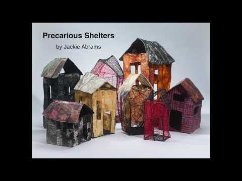 Jackie Abrams: Precarious Shelters