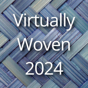Virtually Woven 2024 - Discounted admission for NBO Members